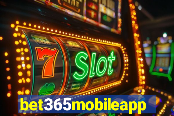 bet365mobileapp