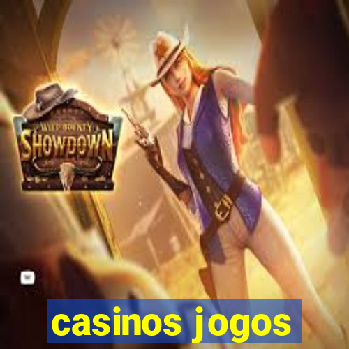 casinos jogos