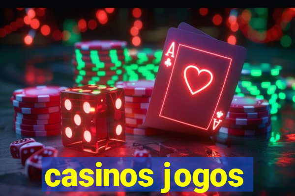 casinos jogos