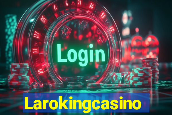 Larokingcasino