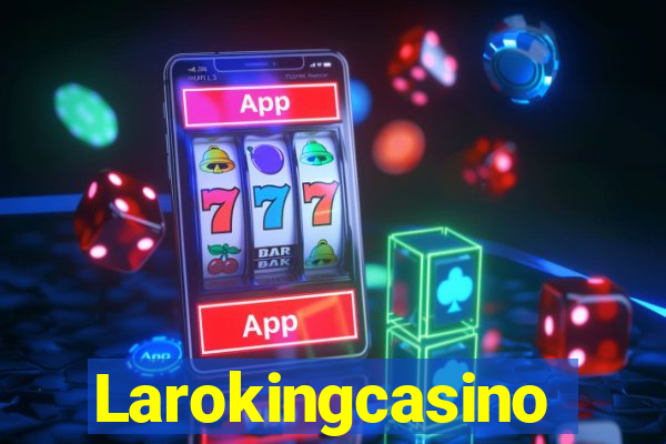 Larokingcasino