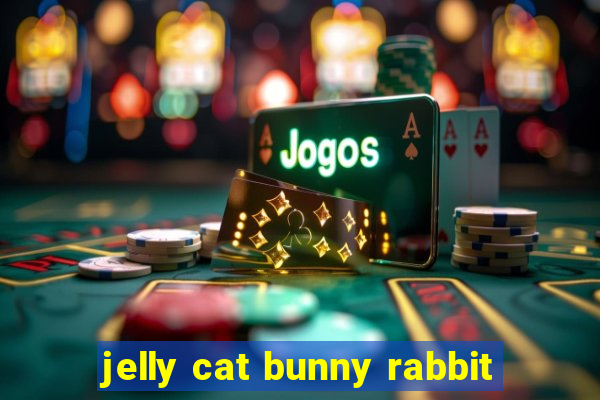 jelly cat bunny rabbit