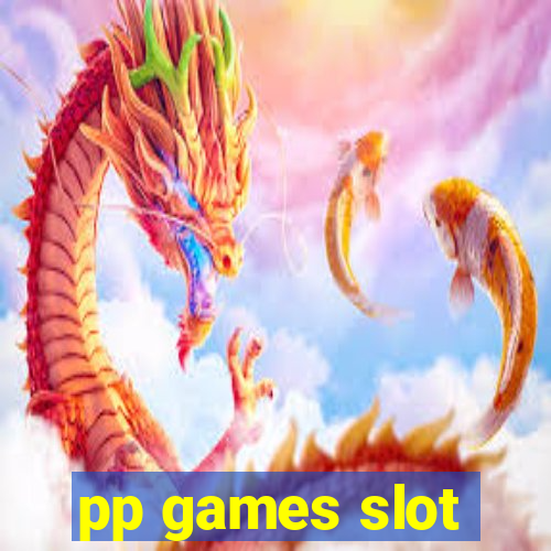 pp games slot