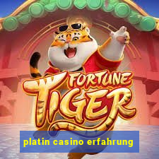 platin casino erfahrung