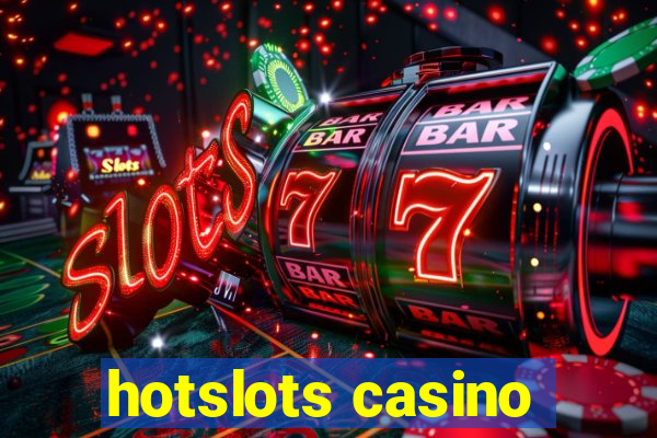 hotslots casino