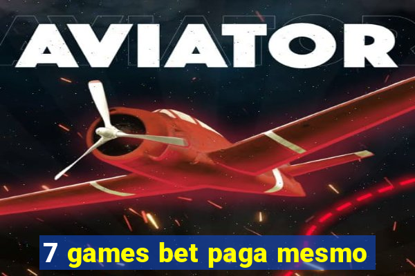 7 games bet paga mesmo