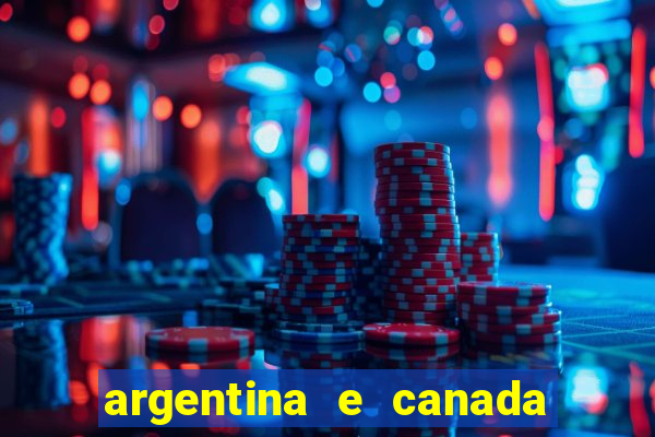 argentina e canada ao vivo