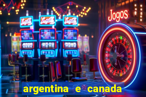 argentina e canada ao vivo