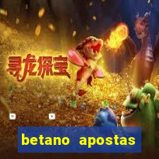 betano apostas online app