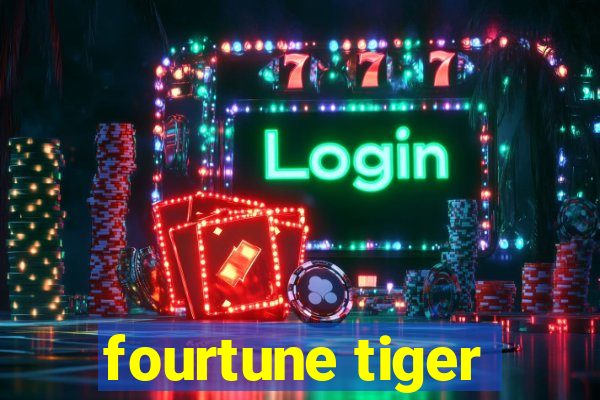 fourtune tiger