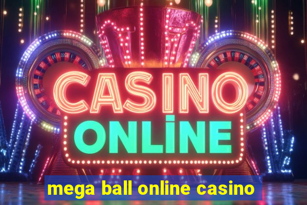 mega ball online casino