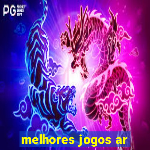 melhores jogos ar