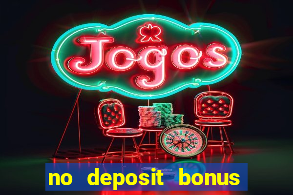 no deposit bonus casino real money