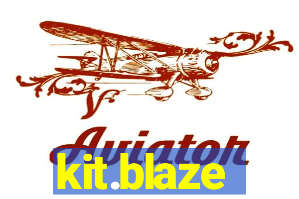 kit.blaze