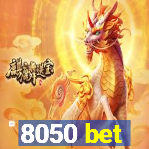 8050 bet