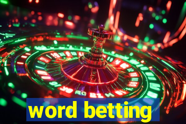 word betting