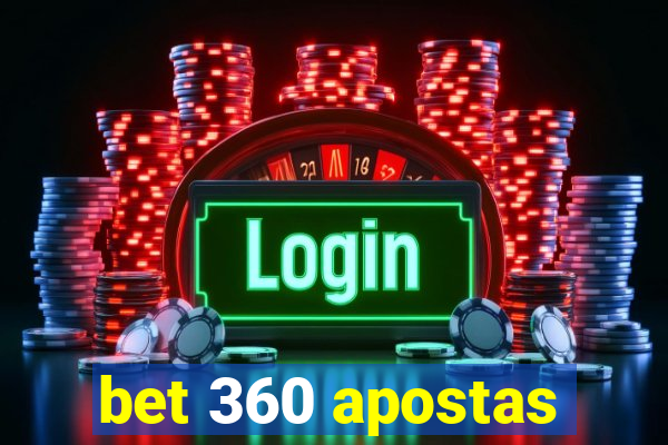 bet 360 apostas