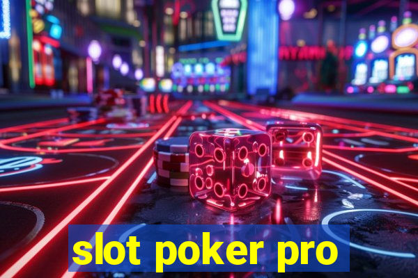 slot poker pro