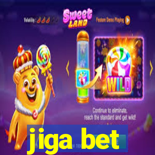 jiga bet