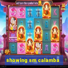 showing sm calamba