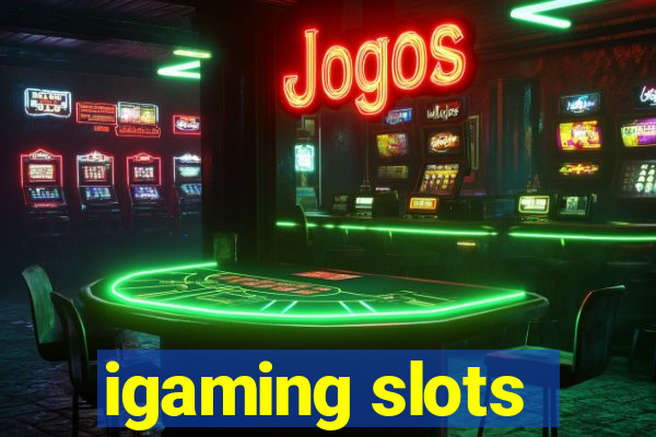 igaming slots