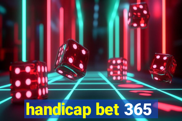 handicap bet 365