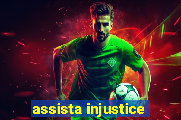 assista injustice