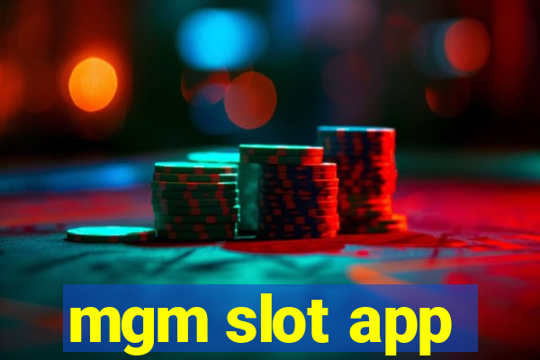 mgm slot app