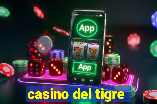 casino del tigre