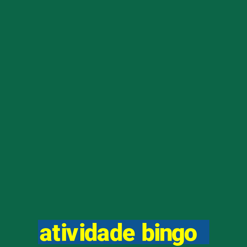 atividade bingo