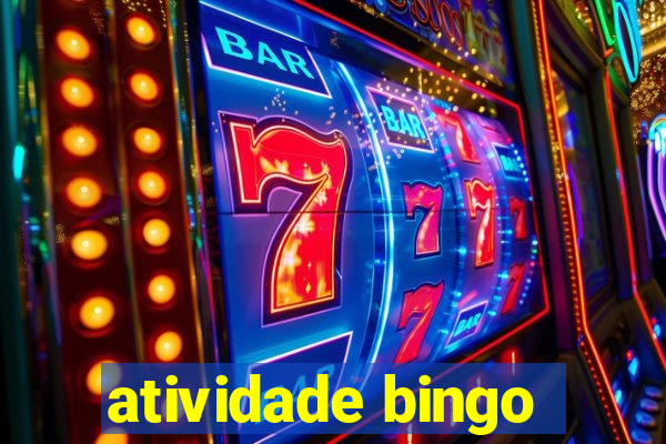 atividade bingo