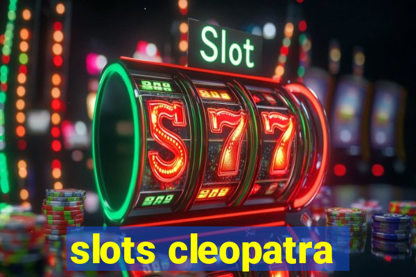 slots cleopatra