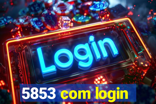 5853 com login