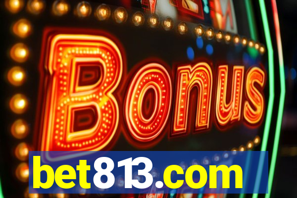 bet813.com