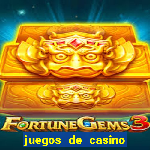 juegos de casino gratis tragamonedas 777