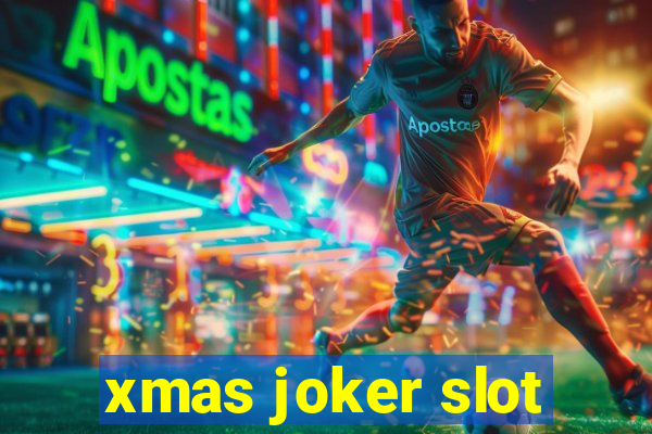 xmas joker slot