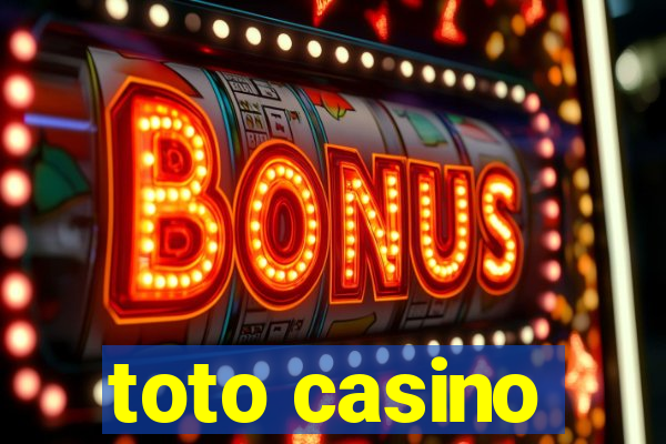 toto casino