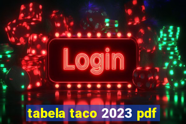 tabela taco 2023 pdf