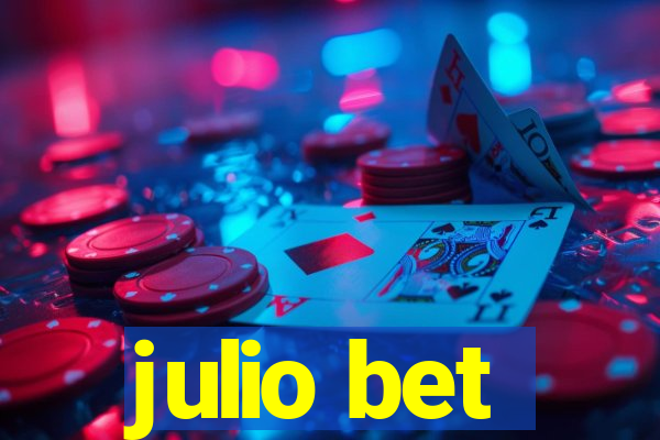 julio bet