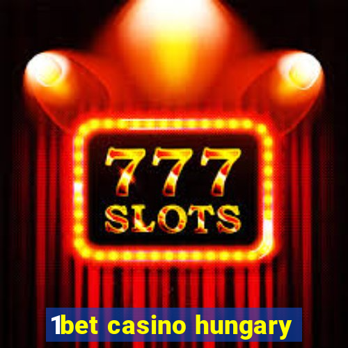 1bet casino hungary