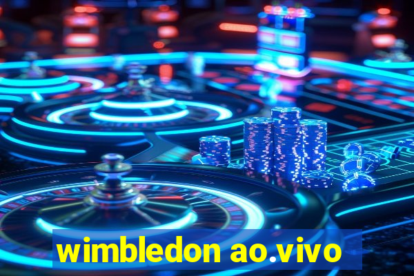 wimbledon ao.vivo