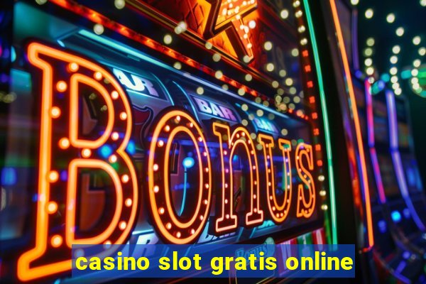 casino slot gratis online