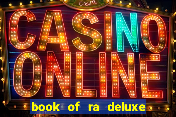 book of ra deluxe online slot