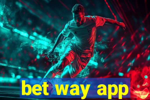 bet way app