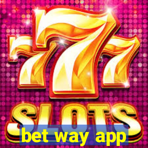 bet way app