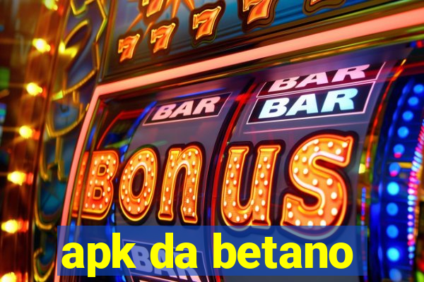 apk da betano