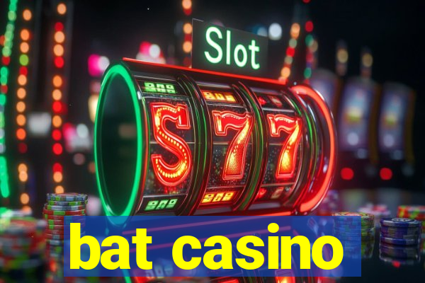 bat casino