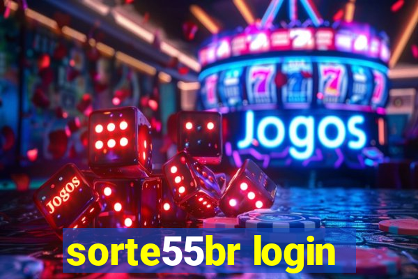 sorte55br login