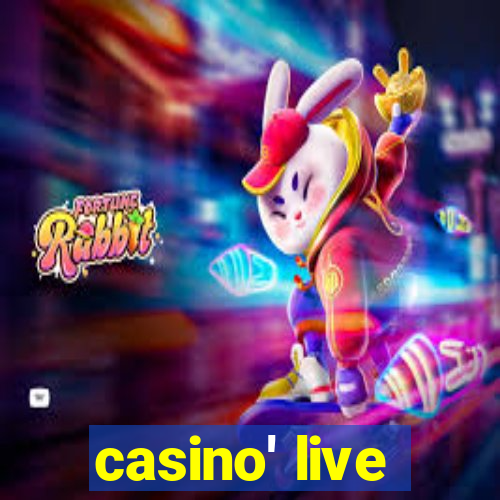 casino' live