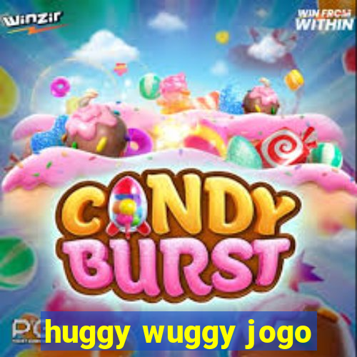 huggy wuggy jogo